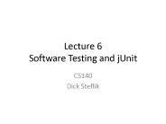 Lecture 6 Software Testing and jUnit