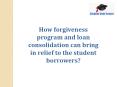 Federal Student Loans Forgiveness (1) PowerPoint PPT Presentation