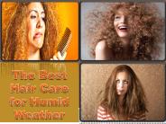 The Best Hair Care for Humid Weather