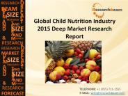 Impact On Child Nutrition industry 2015