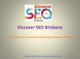 Discover SEO Brisbane - Brisbane SEO | Social Media Marketing Company | Agency | SEO Services PowerPoint PPT Presentation
