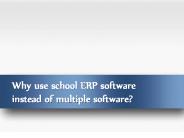 Why use school ERP software instead of multiple software?