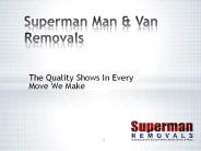 Superman & van Removals