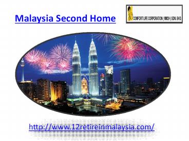 Malaysia Second Home