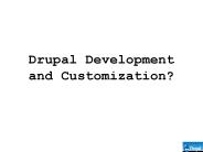 Drupal Development and Customization
