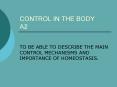 CONTROL IN THE BODY A2 PowerPoint PPT Presentation
