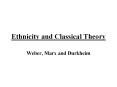Ethnicity and Classical Theory PowerPoint PPT Presentation