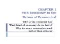 CHAPTER 1 THE ECONOMY IS US! Nature of Economics! PowerPoint PPT Presentation