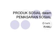 PRODUK SOSIAL dalam PEMASARAN SOSIAL