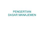 PENGERTIAN DASAR MANAJEMEN