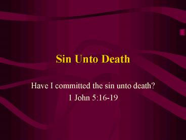 Sin Unto Death