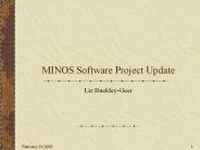 MINOS Software Project Update