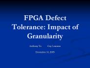 FPGA Defect Tolerance: Impact of Granularity