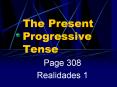 The Present Progressive Tense PowerPoint PPT Presentation
