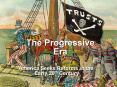 The Progressive Era PowerPoint PPT Presentation