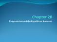 Progressivism and the Republican Roosevelt PowerPoint PPT Presentation