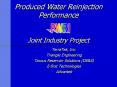 Produced Water Reinjection Performance  Joint Industry Project PowerPoint PPT Presentation