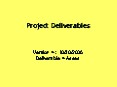 Project Deliverables PowerPoint PPT Presentation