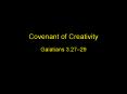 Covenant of Creativity PowerPoint PPT Presentation