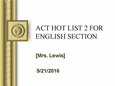 ACT HOT LIST 2 FOR ENGLISH SECTION