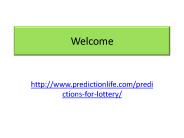 Endeavor For Lottery With Accurate Prediction