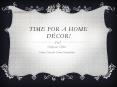 Shafiqsons - Time For Home Decor PowerPoint PPT Presentation