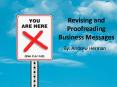 Revising and Proofreading Business Messages PowerPoint PPT Presentation