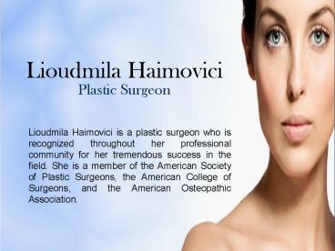 Lioudmila Haimovici Plastic Surgeon