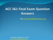 ACC 561 Final Exam Latest UOP Assignments