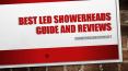 Best LED Showerheads – Guide and Reviews PowerPoint PPT Presentation