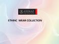Women Ethnic Wear Presented by Andaaz Fashion PowerPoint PPT Presentation