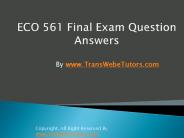 ECO 561 Final Exam Latest UOP Tutorials
