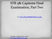 UOP STR 581 Capstone Final Examination Part Two