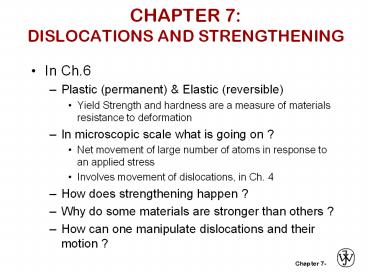 CHAPTER 7:  DISLOCATIONS AND STRENGTHENING