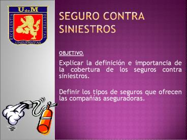 SEGURO CONTRA SINIESTROS 