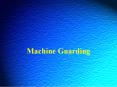Machine Guarding PowerPoint PPT Presentation