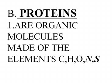 B. PROTEINS