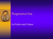 Progressive Era: