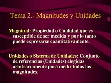 Tema 2.- Magnitudes y Unidades