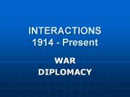 INTERACTIONS 1914 - Present