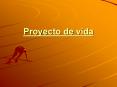 Proyecto de vida PowerPoint PPT Presentation