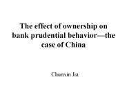 The effect of ownership on bank prudential behavior