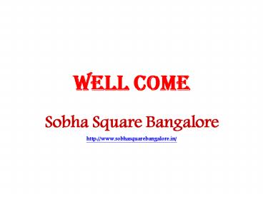 Sobha Square Jakkur Road