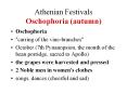 Athenian Festivals Oschophoria (autumn) PowerPoint PPT Presentation