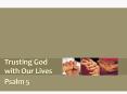 Trusting God   with Our Lives PowerPoint PPT Presentation