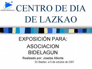 CENTRO DE DIA DE LAZKAO