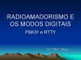 RADIOAMADORISMO E OS MODOS DIGITAIS PowerPoint PPT Presentation