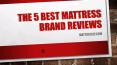 The 5 Best Mattress Brand Reviews PowerPoint PPT Presentation