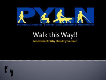 Assessment: Why should you care?