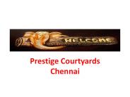 Prestige Courtyards Chennai